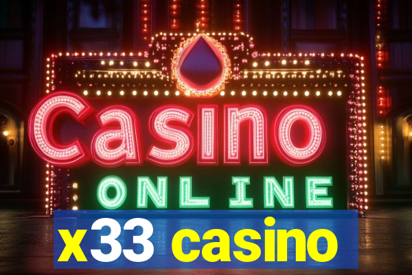 x33 casino